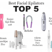 top epilators for face