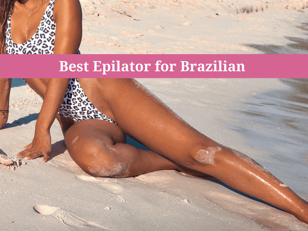 brazilian epilator