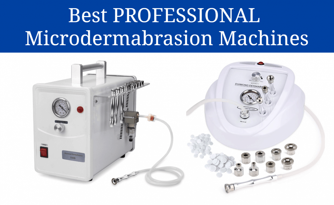 9 Best Professional Microdermabrasion Machines (Reviews 2024)