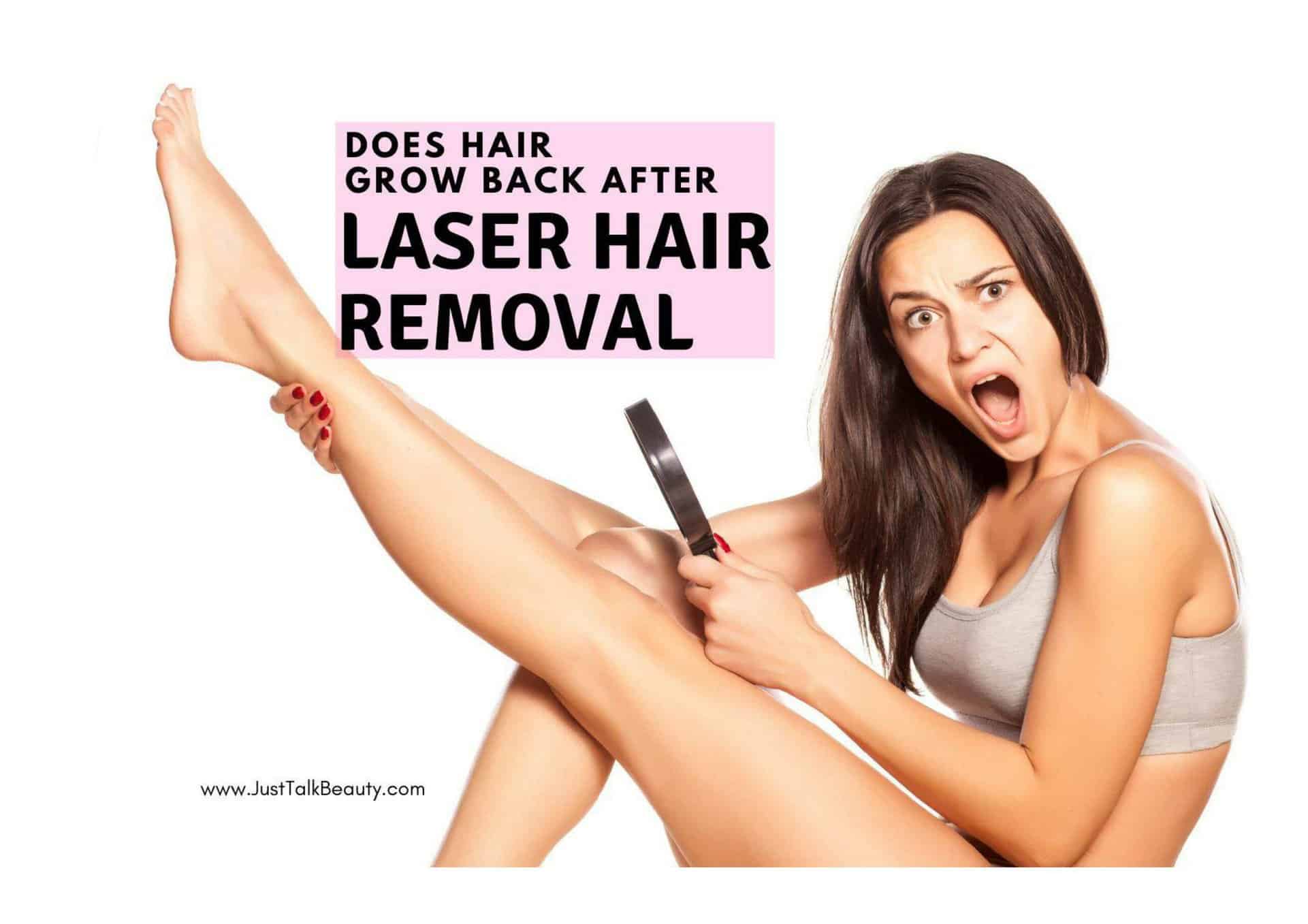 will hair grow back after laser hair removal